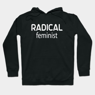 Women's Radical Feminist, Printed Feminism T-Shirt Hoodie